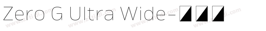 Zero G Ultra Wide字体转换